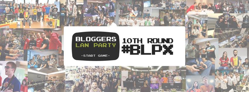 Bloggers Lan Party X