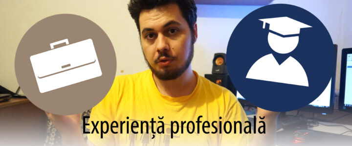 Experiența profesională versus diplome (VIDEO)